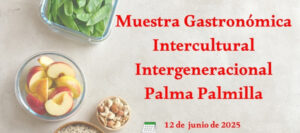 Palma Palmilla celebra su Muestra Gastronómica el próximo 12 de junio