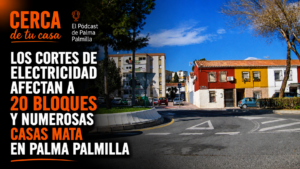 Los cortes de electricidad afectan a 20 bloques y numerosas casas mata en Palma Palmilla